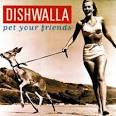 Dishwalla — Pet Your Friends